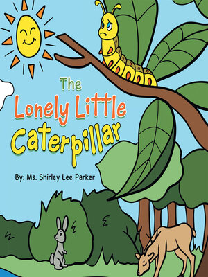 cover image of The Lonely Little Caterpillar